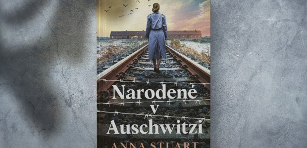 Dojímavý a silný príbeh plný ľudskosti inšpirovaný skutočnými udalosťami. Vychádza novinka Narodené v Auschwitzi!