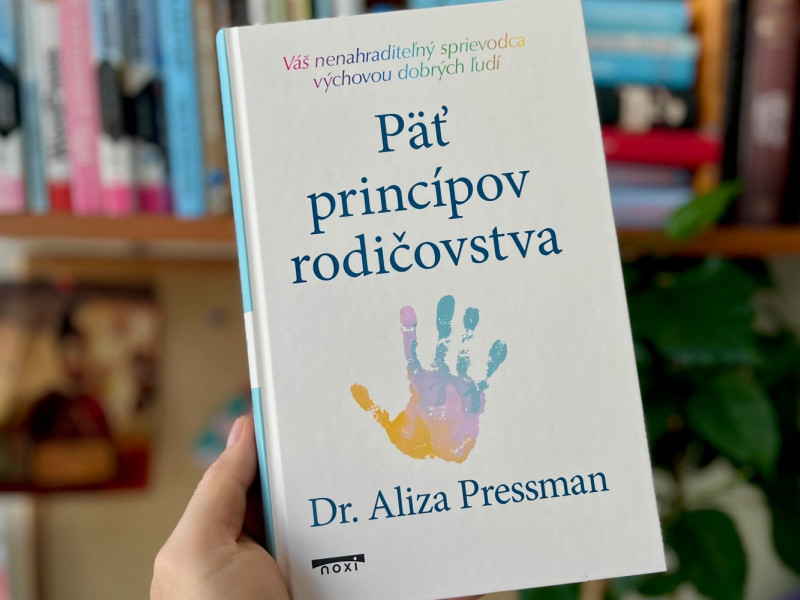 Päť princípov rodičovstva – kniha, ktorú milujú aj hollywoodske hviezdy