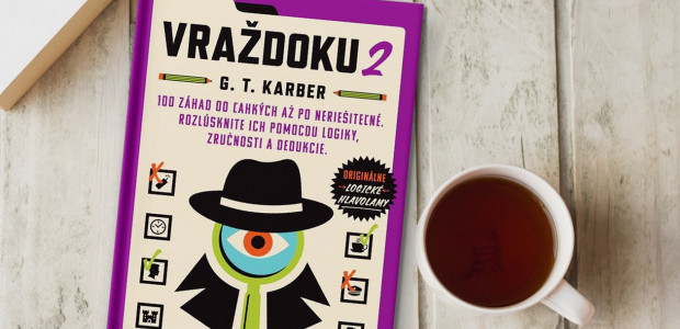 Ďalšia várka vražedných hlavolamov!
