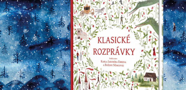 Klasické rozprávky ožívajú v novej čarovnej úprave